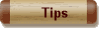 Tips